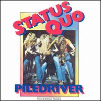 Piledriver von Status Quo