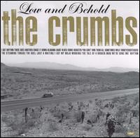 Low & Behold von The Crumbs