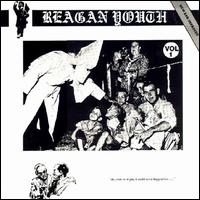 Volume One von Reagan Youth