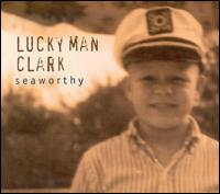 Seaworthy von Lucky Man Clark