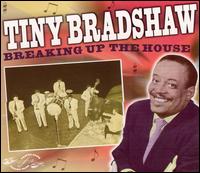 Breaking Up the House von Tiny Bradshaw