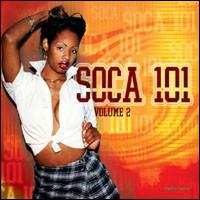 Soca 101, Vol. 2 von Various Artists