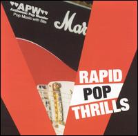 Rapid Pop Thrills von Anthemic Pop Wonder