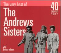 Very Best of the Andrews Sisters [Disconforme] von The Andrews Sisters