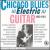 1945-1951 Chicago Blues Electric Guitar von Various Artists