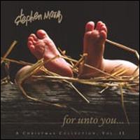 For Unto You von Stephen Marq