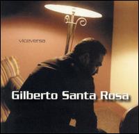 Viceversa von Gilberto Santa Rosa