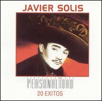 Personalidad: 20 Exitos von Javier Solís