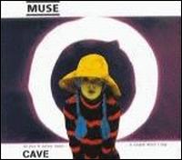 Cave [#1] von Muse