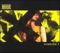 Sunburn [#2] von Muse