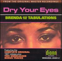 Dry Your Eyes von Brenda & the Tabulations