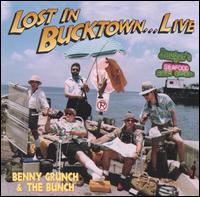 Lost in Bucktown Live von Benny Grunch