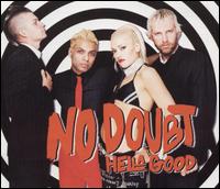 Hella Good von No Doubt