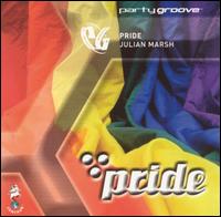 Party Groove: Pride von Julian Marsh