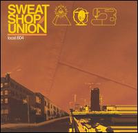 Sweatshop Union von Sweatshop Union