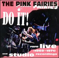 Do It von The Pink Fairies