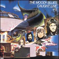 Caught Live + 5 von The Moody Blues