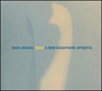 Yuxo: A New Daxophone Operetta von Hans Reichel