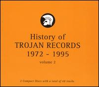 History of Trojan Records, Vol. 2: 1972-1995 von Various Artists