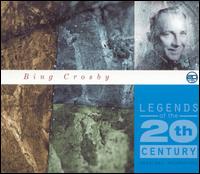 Legends of the 20th Century von Bing Crosby