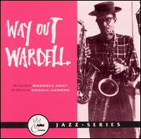 Way Out Wardell von Wardell Gray