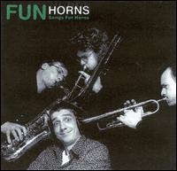 Songs for Horns von Fun Horns
