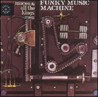 Funky Music Machine von Maceo Parker