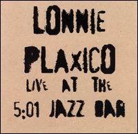 Lonnie Plaxico Live at the 5:01 Jazz Bar von Lonnie Plaxico