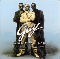 Groove Me: The Very Best of Guy von Guy