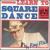 Learn to Square Dance von Ray Flick