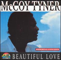 Immortal Concerts: Beautiful Love von McCoy Tyner