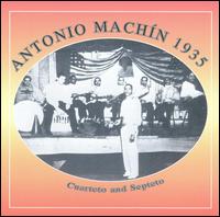 1935 Cuarteto & Septeto von Antonio Machín