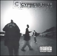 Throw Your Set in the Air [Ruffhouse Single] von Cypress Hill
