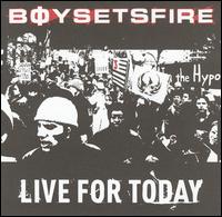 Live for Today von Boy Sets Fire
