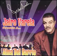 Jairo Varela Presents Alma del Barrio von Alma del Barrio