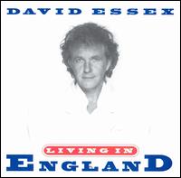 Living in England von David Essex