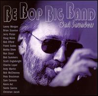 Be Bop Big Band von Carl Saunders