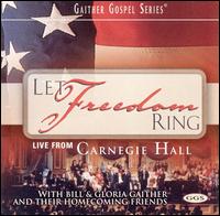 Let Freedom Ring von Bill Gaither