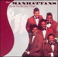 I'm the One That Love Forgot von The Manhattans