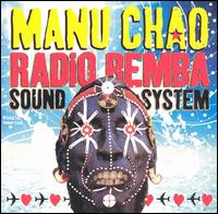 Radio Bemba Sound System von Manu Chao