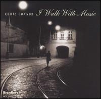 I Walk with Music von Chris Connor