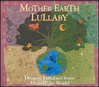 Mother Earth Lullaby von Various Artists
