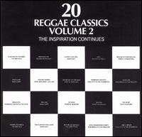 20 Reggae Classics, Vol. 2: Inspiration Continues von Various Artists