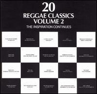 20 Reggae Classics, Vol. 2: Inspiration Continues von Various Artists