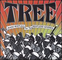Radio Bootleg for the Restless Masses von Tree