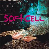Cruelty Without Beauty von Soft Cell