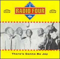 There's Gonna Be Joy von The Radio Four