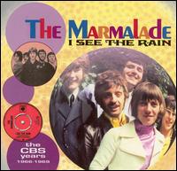 I See the Rain: The CBS Years von Marmalade