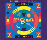Channel Z [UK] von The B-52's