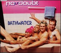 Bathwater [Import CD] von No Doubt